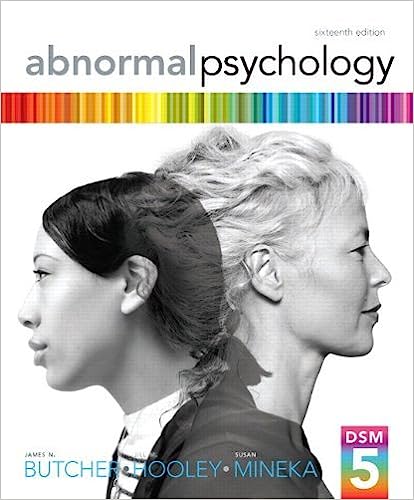 Abnormal Psychology 16th Edition By James N.