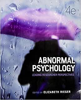 Abnormal Psychology Leading Researcher perspectives 4th Edition by Rieger