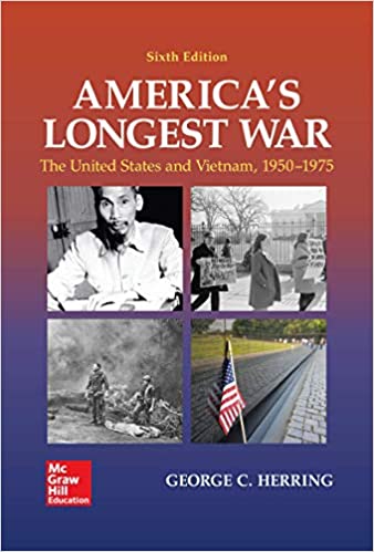 America's Longest War The United States And Vietnam