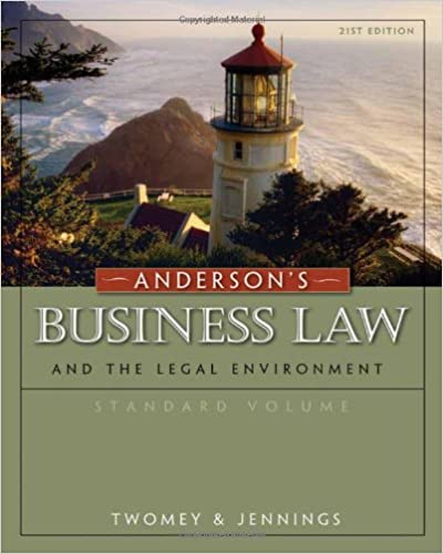 Anderson's Business Law And The Legal Environment