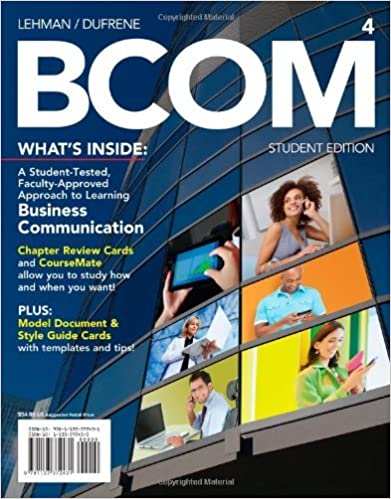 BCOM 4th Edition by Carol M. Lehman