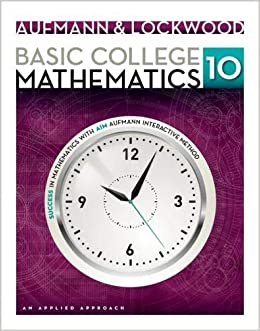 Basic College Mathematics An Applied Approach