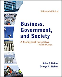 Business Government And Society A Managerial Perspective Text And Cases