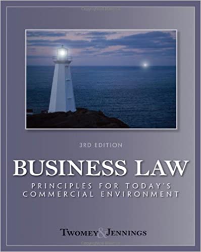 Business Law Principles For Today's Commercial Environment