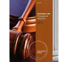 Business Law Principles and Practices International Edition