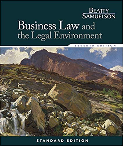 Business Law and the Legal Environment Standard Edition