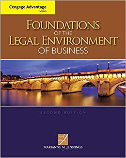 Cengage Advantage Books Foundations of the Legal Environment of Business