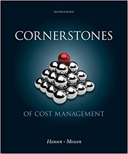 Cornerstones of Cost Management 2nd Edition