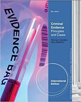 Criminal Evidence Principles And Cases International