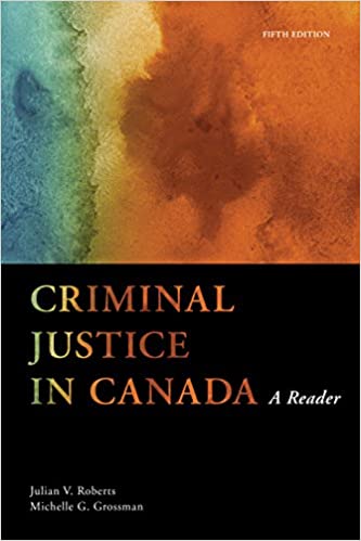 Criminal Justice in Canada A Reader