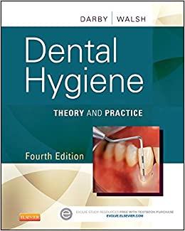 Dental Hygiene Theory and Practice