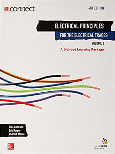 Electrical Principles for the Electrical Trades Volume 2