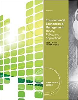 Environmental Economics And Management Theory Policy and Applications