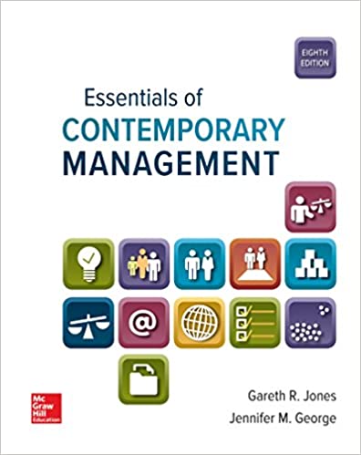 Essentials of Contemporary Management 8th Edition By Jones