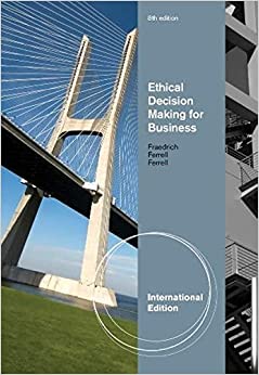 Ethical Decision Making for Business International Edition