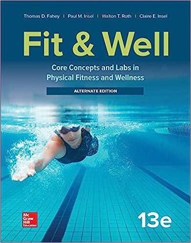 Fit & Well Core Concepts and Labs in Physical Fitness and Wellness