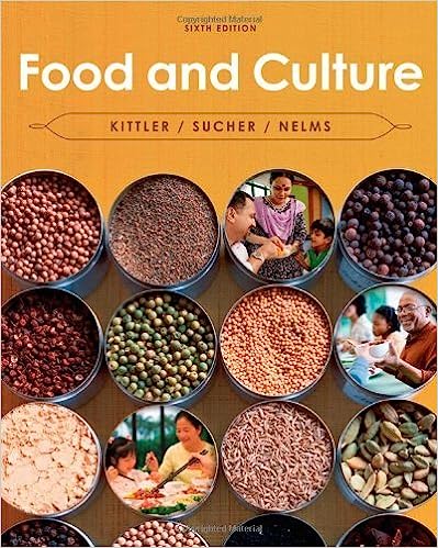 Food and Culture 6th Edition by Pamela Goyan Kittler