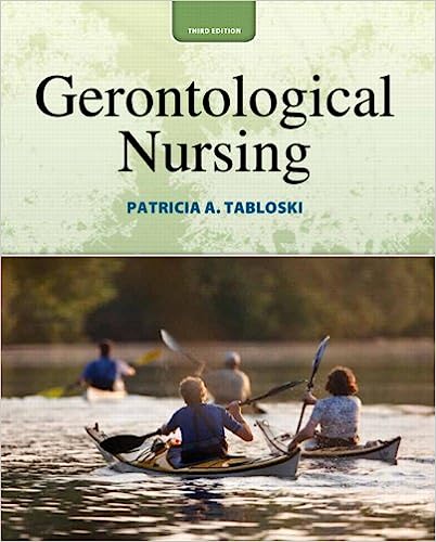 Gerontological Nursing 3rd Edition By Tabloski