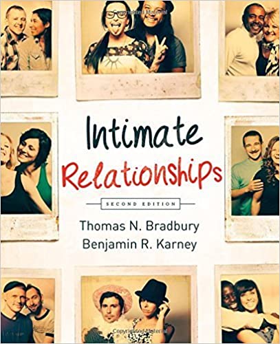 Intimate Relationships 2nd Edition by Thomas N. Bradbury