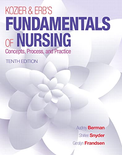 Kozier And Erbs Fundamentals Of Nursing 10th Edition by Berman