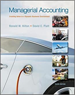 Managerial Accounting Creating Value in a Dynamic Business Environment