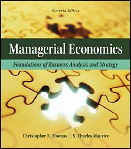 Managerial Economics Foundations of Business Analysis and Strateg