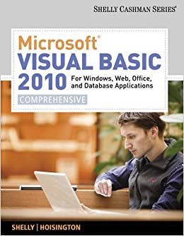 Microsoft Visual Basic 2010 for Windows Web Office and Database Applications Comprehensive