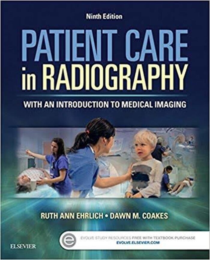 Patient Care in Radiography 9th Edition by Ehrlich 70054.1580081017 1.jpg