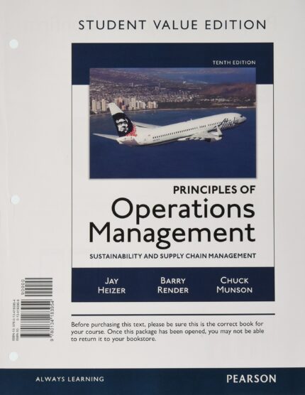 Solution Manual for Principles of Operations Management 10th Edition by Heizer
