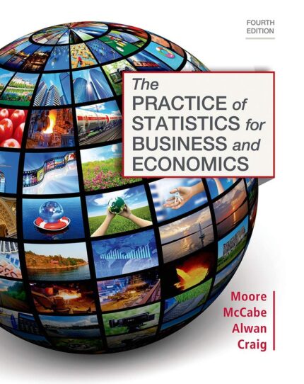 Solution Manual for The Practice of Statistics for Business and Economics 4th Edition by Moore