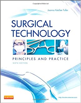 Surgical Technology Principles and Practice