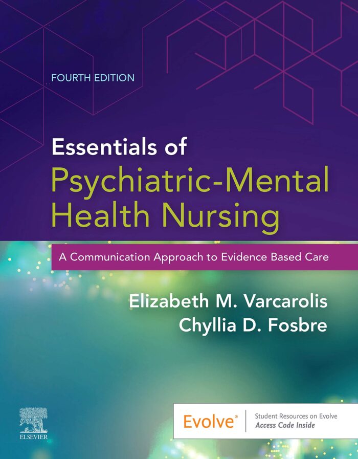 Test Bank For Essentials of Psychiatric Mental Health Nursing 4th Edition by Varcarolis Nursing