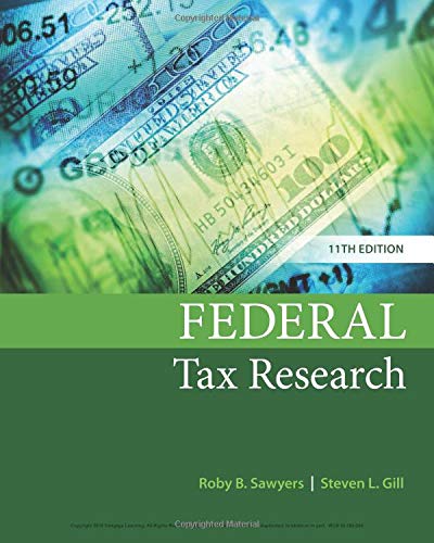 Test Bank For Federal Tax Research 11th Edition By Sawyers