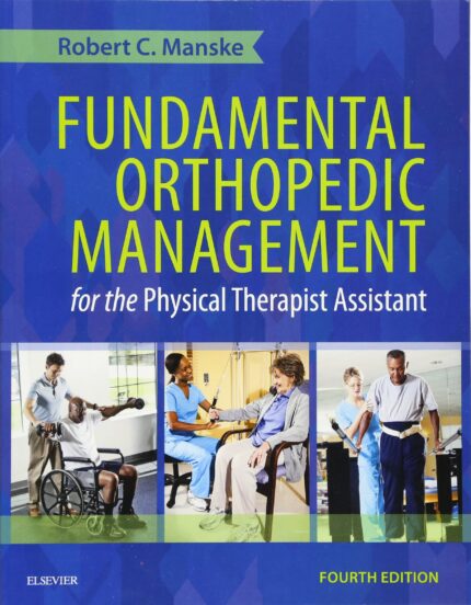 Test Bank For Fundamental Orthopedic Management for the Physical Therapist Assistant 4th Edition