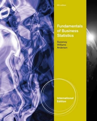 Test Bank For Fundamentals of Business Statistics International 6th Edition by Dennis J. Sweeney