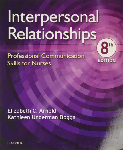 Test Bank For Interpersonal Relationships 8th Edition by Arnold