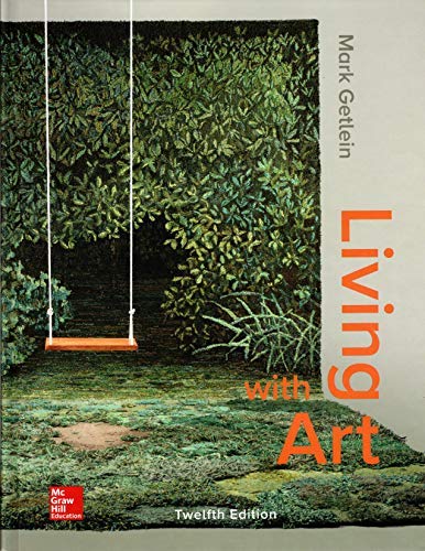 Test Bank For Living with Art 12th Edition by Getlein