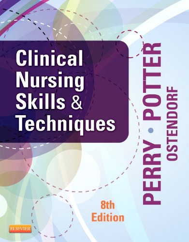 Test Bank for Clinical Nursing Skills and Techniques 8th Edition by Perry