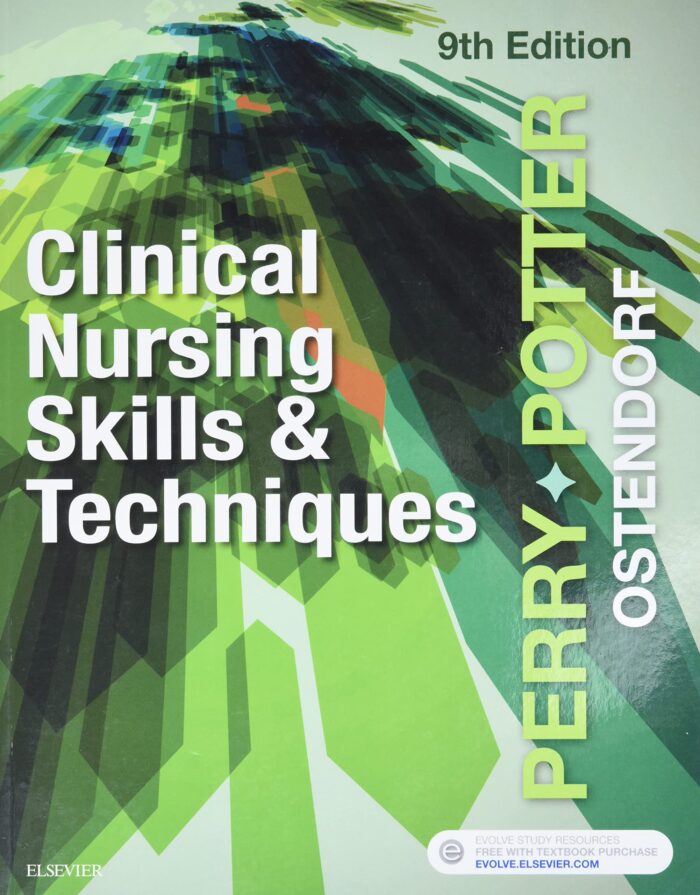 Test Bank for Clinical Nursing Skills and Techniques 9th Edition by Perry