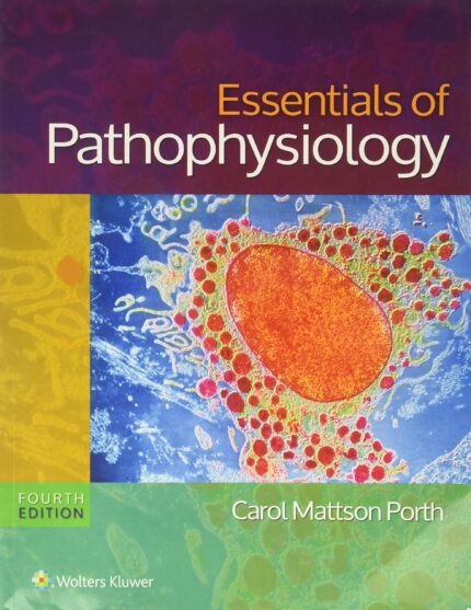 Test Bank for Essentials of Pathophysiology 4th Edition by Porth