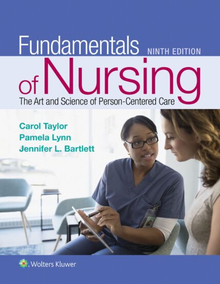Test Bank for Fundamentals of Nursing The Art and Science of Person-Centered Care 9th Edition