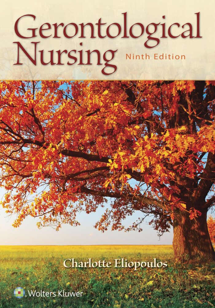 Test Bank for Gerontological Nursing 9th Edition by Eliopoulos