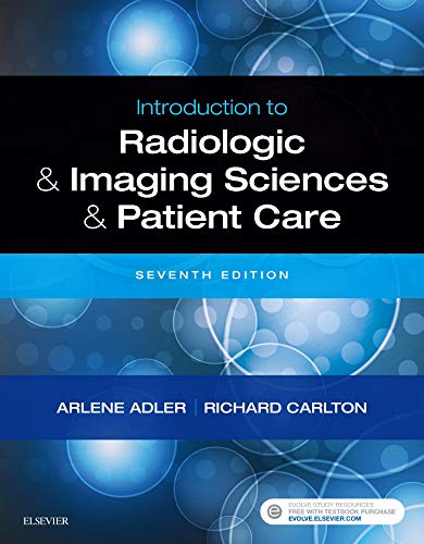 Test Bank for Introduction to Radiologic and Imaging Sciences and Patient Care 7th Edition