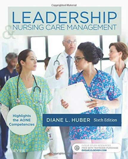 Test Bank for Leadership and Nursing Care Management 6th Edition by Huber