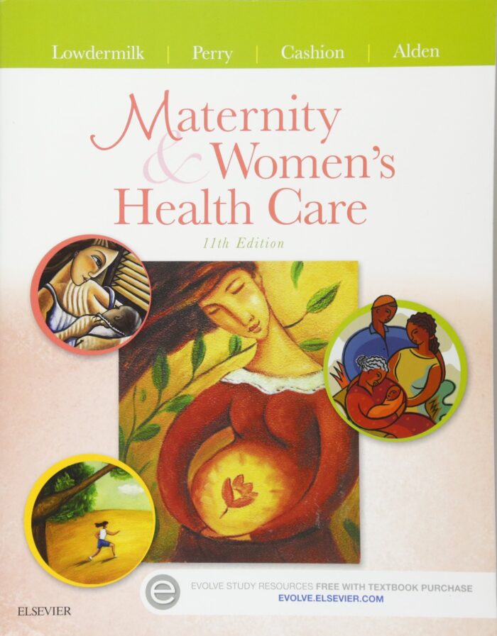 Test Bank for Maternity and Women's Health Care 11th Edition Lowdermilk