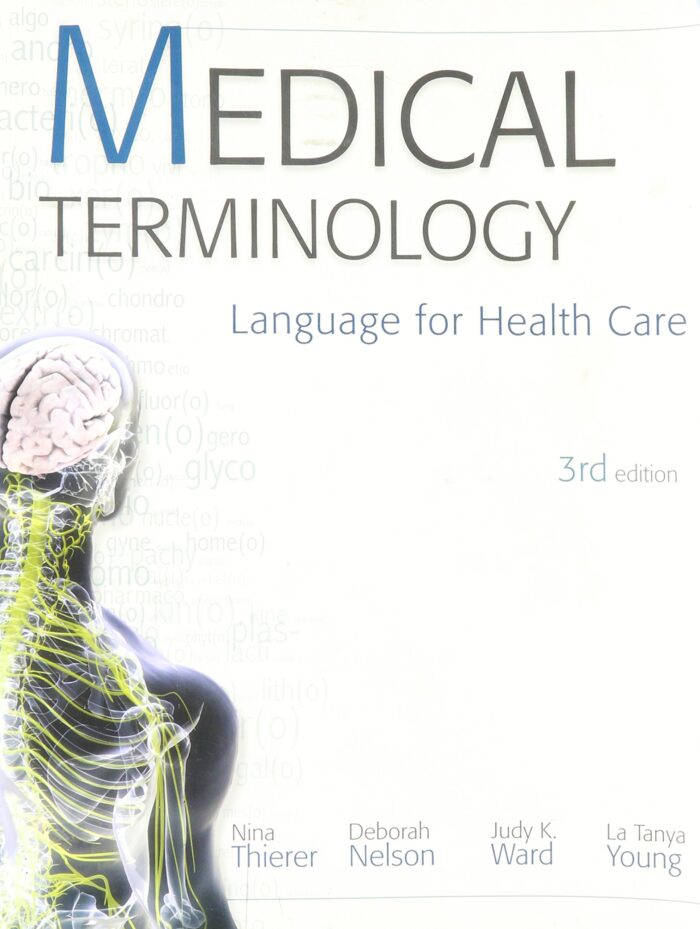 Test Bank for Medical Terminology 3rd Edition by Thierer