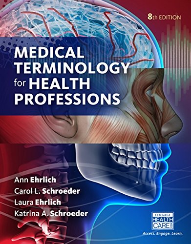 Test Bank for Medical Terminology for Health Professions 8th Edition by Ehrlich