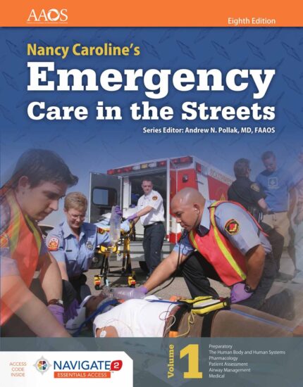 Test Bank for Nancy Caroline’s Emergency Care in the Streets 8th edition