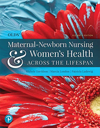 Test Bank for Olds Maternal Newborn Nursing and Womens Health Across the Lifespan 11th Edition by Davidson