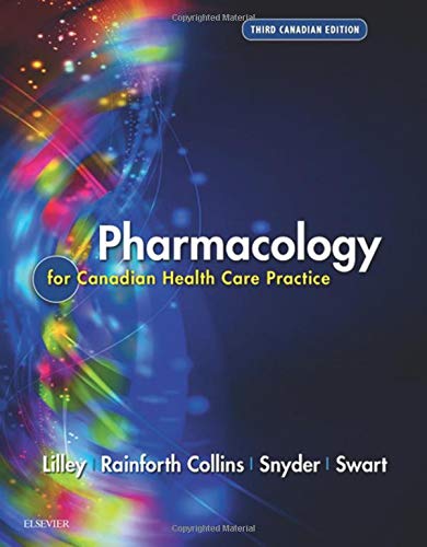 Test Bank for Pharmacology for Canadian Health Care Practice 3rd Edition by Lilley